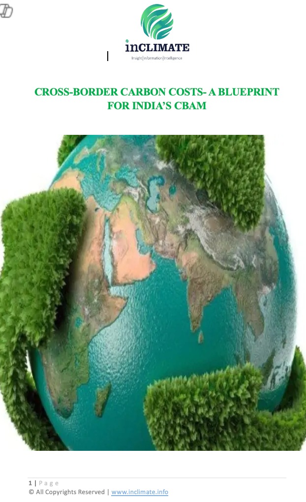 CROSS-BORDER CARBON COSTS- A BLUEPRINT FOR INDIA’S CBAM